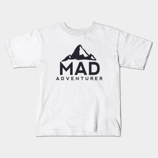 Mad Adventurer Kids T-Shirt